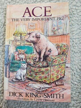 Dick King-Smith Ace The Very Important Pig Hardcover 1990 First American Ed